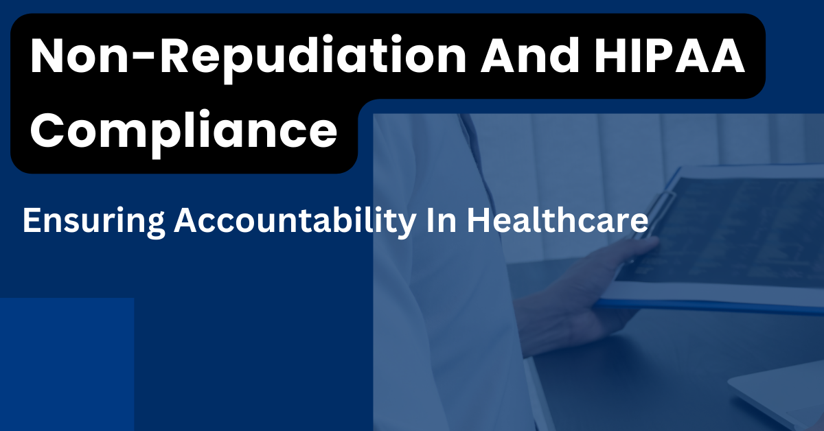 non-repudiation in healthcare